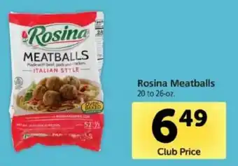 Safeway Rosina Meatballs 20-26 oz offer