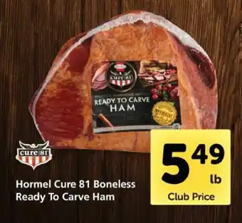 Safeway Hormel Cure 81 Boneless Ready To Carve Ham offer