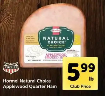 Safeway Hormel Natural Choice Applewood Quarter Ham offer