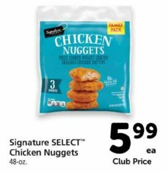 Safeway Signature Select Chicken Nuggets 48 oz offer