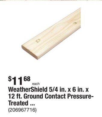 The Home Depot Weathershield 5/4 in. x 6 in. x 12 ft. ground contact pressure-treated premium southern yellow pine decking board offer