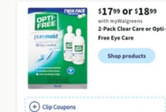 Walgreens 2-pack clear care or opti-free eye care offer