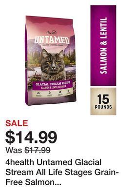 Tractor Supply Company 4health untamed glacial stream all life stages grain-free salmon and lentils formula dry cat food offer