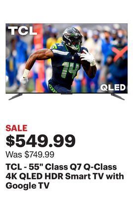 Best Buy Tcl - 55 class q7 q-class 4k qled hdr smart tv with google tv offer