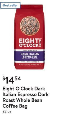 Walmart Eight o'clock dark italian espresso dark roast whole bean coffee bag offer