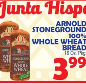 Bravo Supermarkets Arnold stoneground 100% whole wheat bread offer