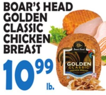 Bravo Supermarkets Boar's head golden classic chicken breast offer