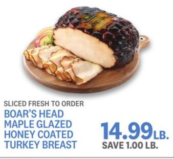 Kings Food Markets Boar's head maple glazed honey coated turkey breast offer