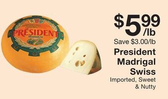 Fairway Store Market President madrigal swiss offer