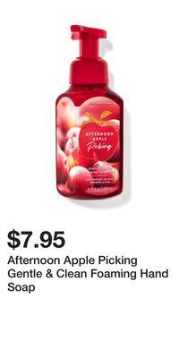 Bath & Body Works Afternoon apple picking gentle & clean foaming hand soap offer