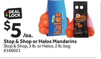 Stop&Shop Stop & shop or halos mandarins offer