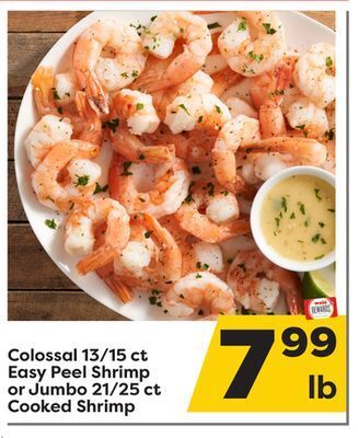 Weis Markets Colossal 13/15 ct easy peel shrimp or jumbo 21/25 ct cooked shrimp offer