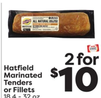 Weis Markets Hatfield marinated tenders or fillets offer