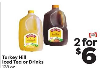 Weis Markets Turkey hill iced tea or drinks offer