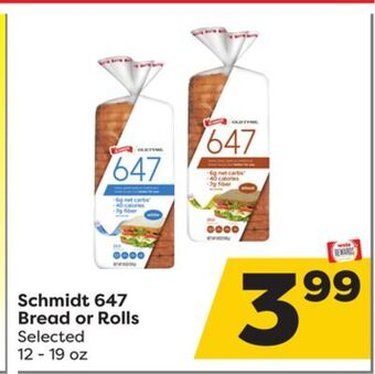 Weis Markets Schmidt 647 bread or rolls offer