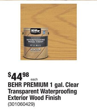 The Home Depot Behr premium 1 gal. clear transparent waterproofing exterior wood finish offer