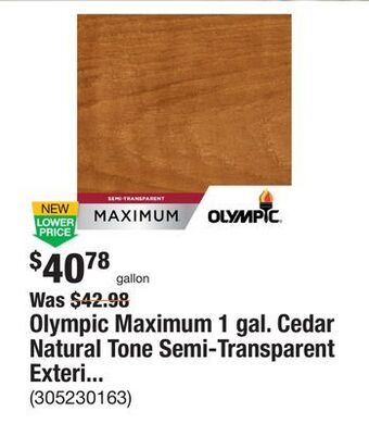 The Home Depot Olympic maximum 1 gal. cedar natural tone semi-transparent exterior stain and sealant in one low voc offer