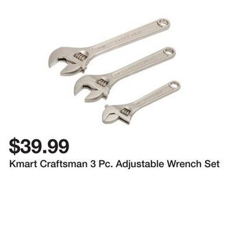 Kmart Kmart craftsman 3 pc. adjustable wrench set offer