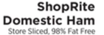 ShopRite Domestic ham offer