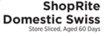 ShopRite Domestic swiss offer