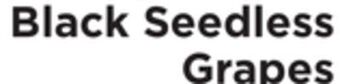 ShopRite Black seedless grapes offer