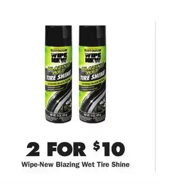 Advance Auto Parts Wipe-new Blazing Wet Tire Shine offer