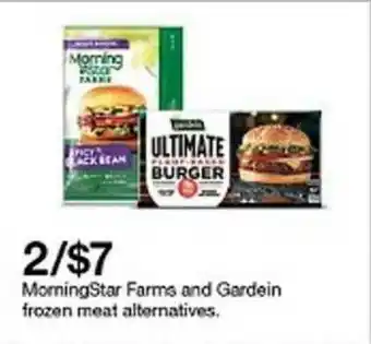 Target MorningStar Farms And Gardein Frozen Meat Alternatives offer