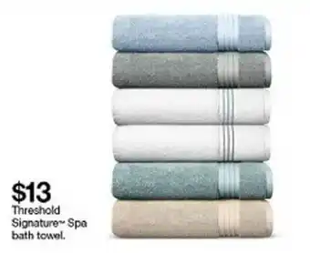 Target Threshold Signature™ Spa Bath Towel offer