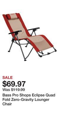 Cabela's Bass pro shops eclipse quad fold zero-gravity lounger chair offer