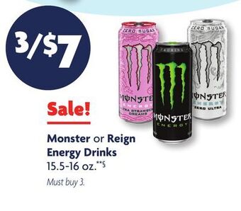 Family Dollar Monster or reign energy drinks offer