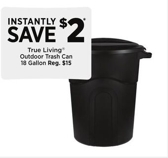 Dollar General True living® outdoor trash can offer