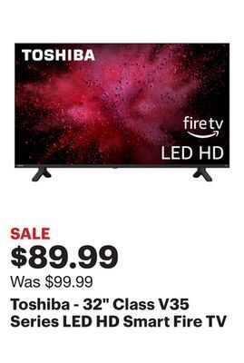 Best Buy Toshiba - 32 class v35 series led hd smart fire tv offer