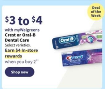 Walgreens Crest or oral-b dental care offer