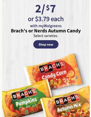 Walgreens Brach's or nerds autumn candy offer