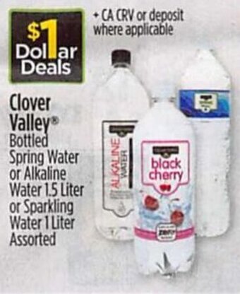 Dollar General Clover Valley Bottled Spring Water or Alkaline Water 1.5 Liter or Sparkling Water 1 Liter Assorted offer