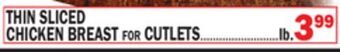 C Town Thin sliced chicken breast for cutlets offer