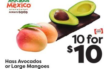 Weis Markets Hass avocados or large mangoes offer