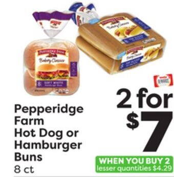 Weis Markets Pepperidge farm hot dog or hamburger buns offer