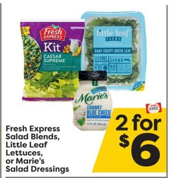Weis Markets Fresh express salad blends, little leaf lettuces, or marie's salad dressings offer