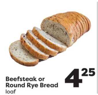 Weis Markets Beefsteak or round rye bread offer