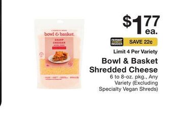 Fairway Store Market Bowl & basket shredded cheese offer