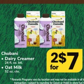 ACME Chobani dairy creamer 24 fl. oz. btl., oat milk 52 oz. ctn. offer
