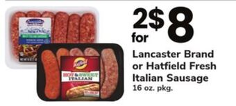 ACME Lancaster brand or hatfield fresh italian sausage offer