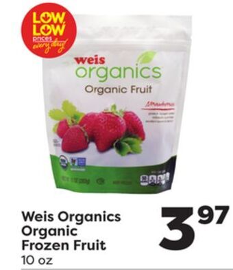 Weis Markets Weis organics organic frozen fruit offer