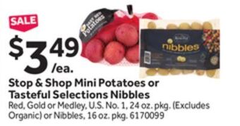 Stop&Shop Stop & shop mini potatoes or tasteful selections nibbles offer
