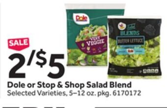 Stop&Shop Dole or stop & shop salad blend offer