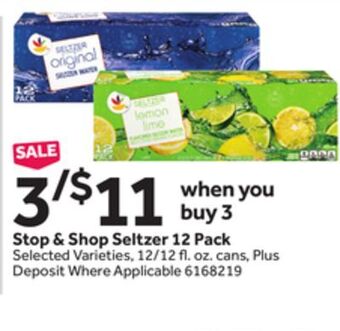 Stop&Shop Stop & shop seltzer 12 pack offer