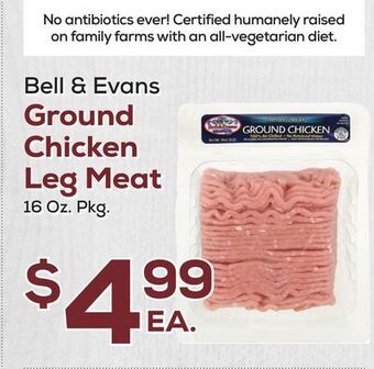 DeCicco & Sons Bell & evans ground chicken leg meat offer