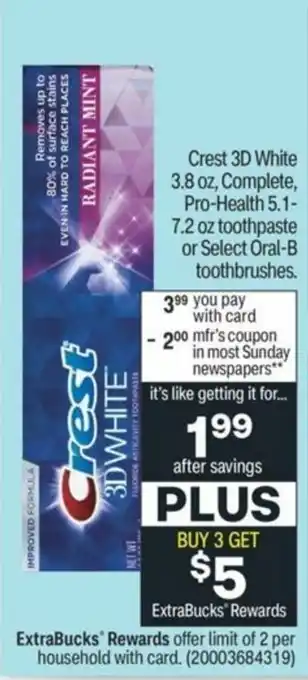 CVS Crest 3D White 3.8 oz, Complete, Pro-Health 5.1-7.2 oz Toothpaste Or Oral-B Toothbrushes offer