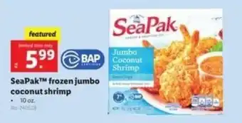 Lidl SeaPak Frozen Jumbo Coconut Shrimp Coconut Shrimp 10 oz offer